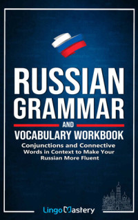 Lingo Mastery — Russian Grammar and Vocabulary Workbook