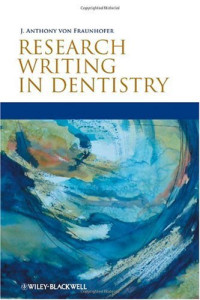 J. Anthony von Fraunhofer — Research Writing in Dentistry