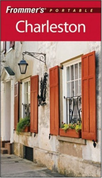 Darwin Porter, Danforth Prince — Frommer's Portable Charleston (2009 4th Edition)