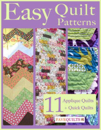 FaveQuilts — Easy Quilt Patterns: 11 Applique Quilt Patterns Quick Quilts