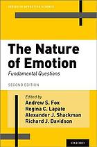 Andrew S. Fox et al. (eds.) — The nature of emotion : fundamental questions