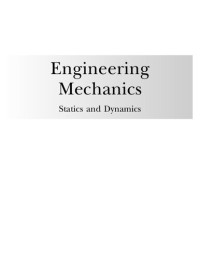 A. Nelson — Engineering mechanics : statics and dynamics