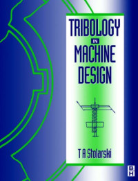Tadeusz Stolarski — Tribology in Machine Design