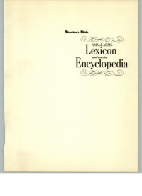  — Small arms lexicon and concise encyclopedia