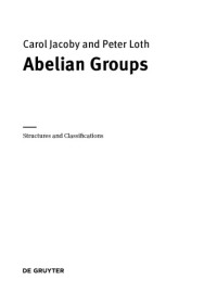 Carol Jacoby and Peter Loth — Abelian Groups