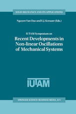 J. Awrejcewicz, K. Tomczak (auth.), Nguyen Van Dao, E. J. Kreuzer (eds.) — IUTAM Symposium on Recent Developments in Non-linear Oscillations of Mechanical Systems: Proceedings of the IUTAM Symposium held in Hanoi, Vietnam, March 2–5, 1999