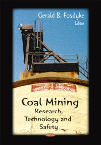 Gerald B. Fosdyke — Coal Mining: Research, Technology and Safety