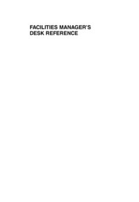 JANE M. WIGGINS — FACILITIES MANAGER'S DESK REFERENCE