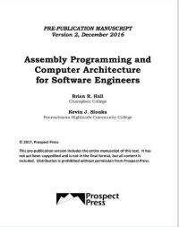 Brian Hall, Kevin Slonka — Assembly Programming and Computer Architecture for Software Engineers