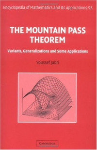 Youssef Jabri — The mountain pass theorem: variants, generalizations, and some applications