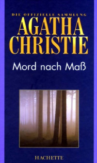 Agatha Christie — Mord nach Maß (Hachette Collections - Band 42)
