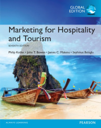 Baloglu, Seyhmus;Bowen, John T.;Kotler, Philip;Makens, James C — Marketing for hospitality and tourism