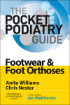 Anita Williams, Chris Nester — Pocket Podiatry: Footwear and Foot Orthoses