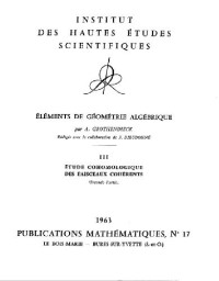 Grothendieck A. — EGA III 2: Etudes cohomologiques et faisceaux coherents