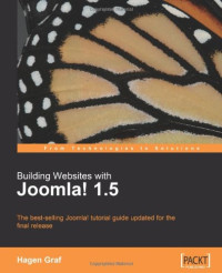 Hagen Graf — Building Websites with Joomla 1.5 [PHP CMS]