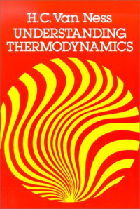 H.C. Van Ness — Understanding Thermodynamics