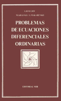 A. Kiseliov, M. Krasnov, G. Makarenko — Problemas de ecuaciones diferenciales ordinarias