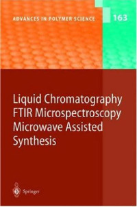 Bhargava R. — Liquid Chromatography Ftir Microspectroscopy, Microwave Assisted Synthesis