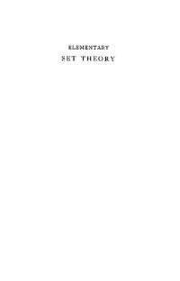 Kam-Tim Leung, Doris Lai-Chue Chen — Elementary Set Theory: Parts I & II