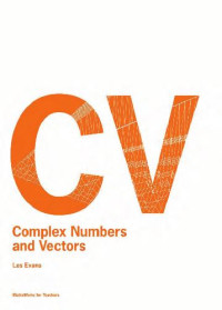 Les Evans — Complex Numbers and Vectors