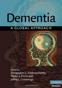 Ennapadam S. Krishnamoorthy, Martin J. Prince, Jeffrey L. Cummings — Dementia - A Global Approach