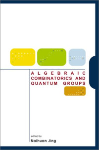 Naihuan Jing — Algebraic combinatorics and quantum groups