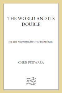 Chris Fujiwara — The World and Its Double