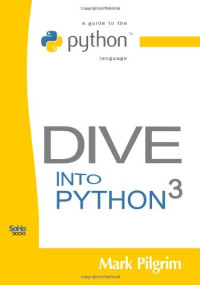 Mark Pilgrim — Dive Into Python 3