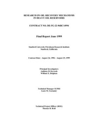  — Research on oil recovery mechanisms in heavy oil reservoirs