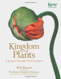 Will Benson — The Kingdom of Plants: The Diversity of Plants in Kew Gardens