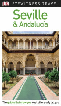  — Seville & Andalusia