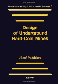 Józef Paździora (Eds.) — Design of Underground Hard-Coal Mines