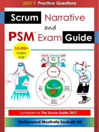 Mohammed Musthafa Soukath Ali — Scrum Narrative and PSM Exam Guide