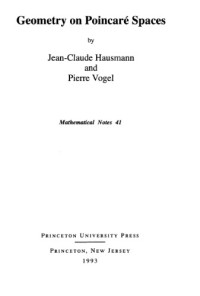 Jean-Claude Hausmann, Pierre Vogel — Geometry on Poincare Spaces. (MN-41)