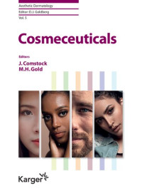 Michael H. Gold (editor), Jody Comstock (editor) — Cosmeceuticals