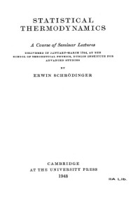 E. Schrodinger — Statistical Thermodynamics