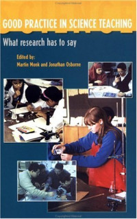 Martin Monk, Jonathan Osborne — Good Practice in Science Teaching