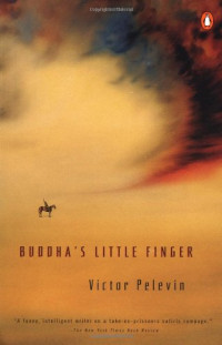 Victor Pelevin — Buddha's Little Finger