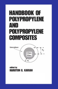 Harutun Karian — Handbook of Polypropylene and Polypropylene Composites
