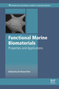 Se-Kwon Kim — Functional Marine Biomaterials Properties and Applications