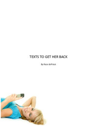 Race DePriest — Texts To Get Her Back