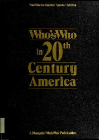 Marquis Who's Who — Who's Who in 20th Century America