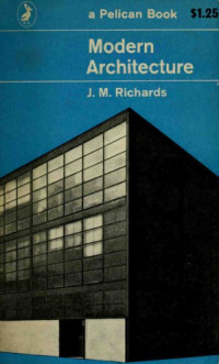 J. M. Richards — An Introduction to Modern Architecture