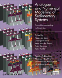 Poppe de Boer, George Postma, Kees van der Zwan, Peter Burgess, Peter Kukla — Analogue and Numerical Modelling of Sedimentary Systems: From Understanding to Prediction