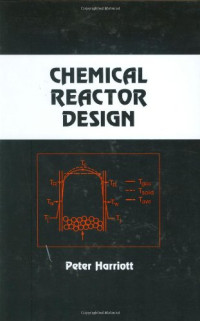 Peter Harriott — Chemical Reactor Design