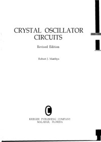Robert J. Matthys — Crystal Oscillator Circuits