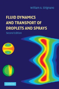 William A. Sirignano — Fluid Dynamics and Transport of Droplets and Sprays, Second Edition