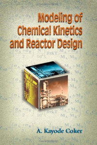 A. Kayode Coker   PhD — Modeling of chemical kinetics and reactor design