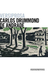Carlos Drummond de Andrade — Versiprosa