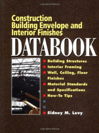Sidney M. Levy — Building Envelope and Interior Finishes Databook
